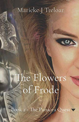 The Flowers of Frode (The Panacea Quest)