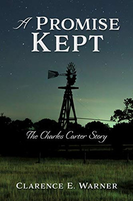 A Promise Kept: The Charles Carter Story