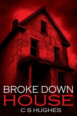 Broke Down House