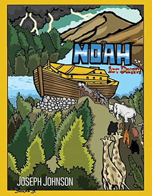 Babylon Doom: Return of the Israelites: Noah: 1st Death
