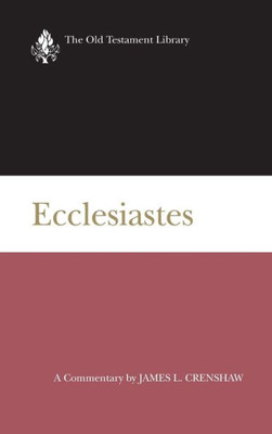 Ecclesiastes: Interpretation: A Bible Commentary for Teaching and Preaching