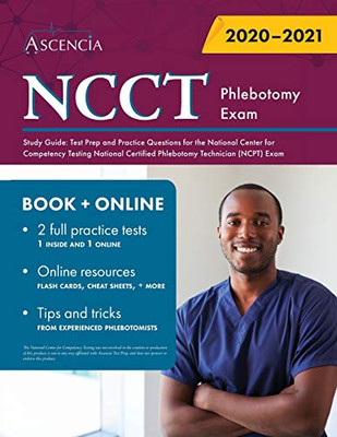 NCCT Phlebotomy Exam Study Guide: Test Prep and Practice Questions for the National Center for Competency Testing National Certified Phlebotomy Technician (NCPT) Exam