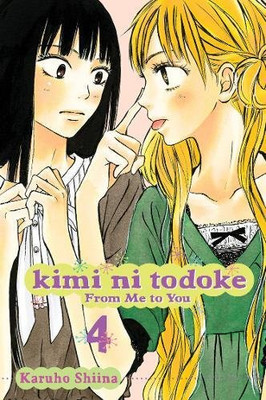 Kimi ni Todoke: From Me to You, Vol. 4 (4)