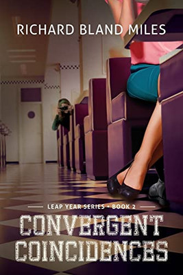 Convergent Coincidences: The Leap Year Series Book 2