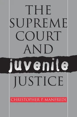 The Supreme Court and Juvenile Justice