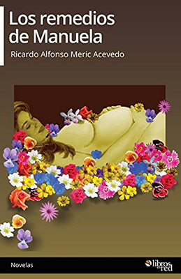 Los remedios de Manuela (Spanish Edition)