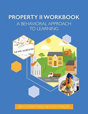 Property Law II Workbook: A Behavioral Approach to Learning