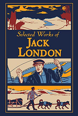 Selected Works of Jack London (Leather-bound Classics)