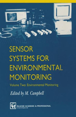 Sensor Systems for Environmental Monitoring: Volume Two: Environmental Monitoring
