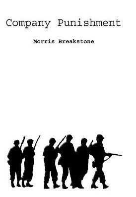 Company Punishment: A World War II Novel