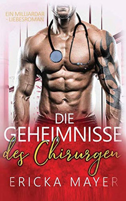 Die Geheimnisse des Chirurgen: Ein Urlaubsromanzen (German Edition)
