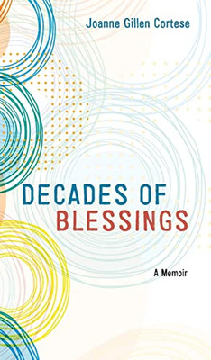 Decades of Blessings
