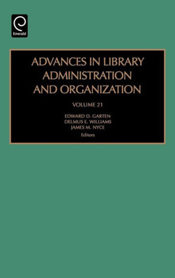 Advances in Library Administration and Organization