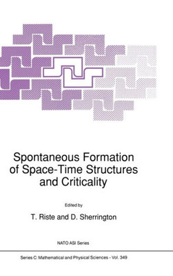 Spontaneous Formation of Space-Time Structures and Criticality