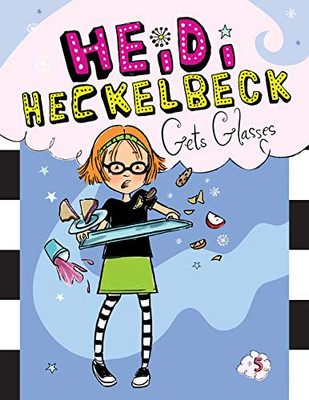 Heidi Heckelbeck Gets Glasses (Heidi Heckelbeck, 5)