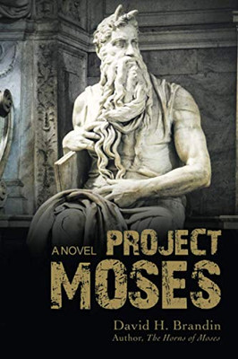 Project Moses: A Novel