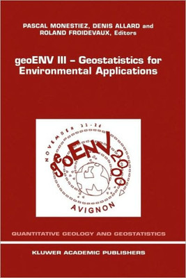 Geoenv III -- Geostatistics for Environmental Applications: Proceedings of the Third European Conference on Geostatistics for Environmental Applicatio
