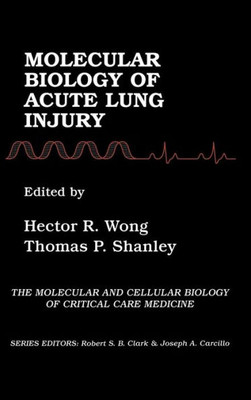 Molecular Biology of Acute Lung Injury