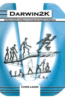 Darwin2k: An Evolutionary Approach to Automated Design for Robotics