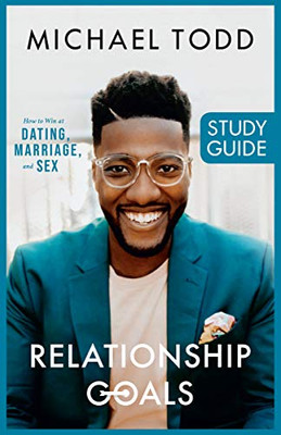 Relationship Goals Study Guide