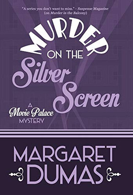 Murder on the Silver Screen (Movie Palace Mystery)