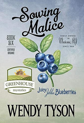 Sowing Malice (Greenhouse Mystery)
