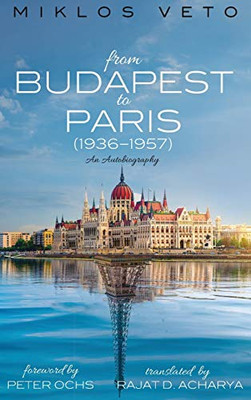 From Budapest to Paris (1936-1957)