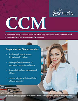 CCM Certification Study Guide 2020-2021: Exam Prep and Practice Test Questions Book for the Certified Case Management Examination