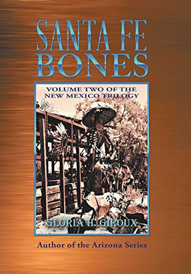 Santa Fe Bones (New Mexico Trilogy)