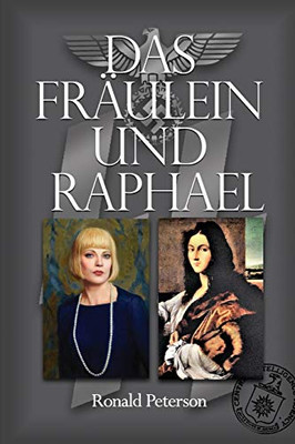 Das Fraulein Und Raphael