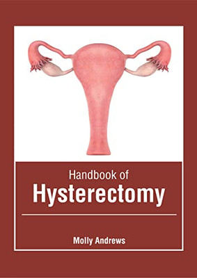 Handbook of Hysterectomy