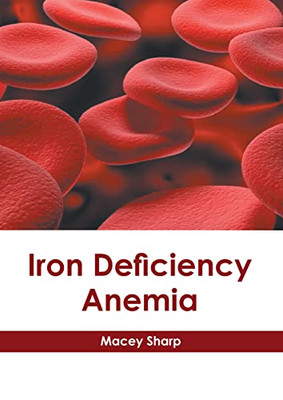 Iron Deficiency Anemia