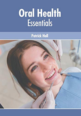 Oral Health Essentials