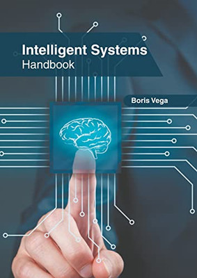 Intelligent Systems Handbook