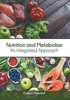 Nutrition and Metabolism: An Integrated Approach