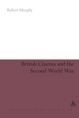 British Cinema and the Second World War