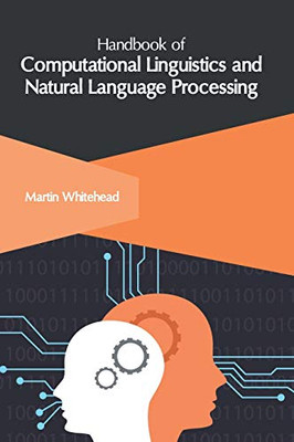 Handbook of Computational Linguistics and Natural Language Processing