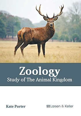 Zoology: Study of The Animal Kingdom