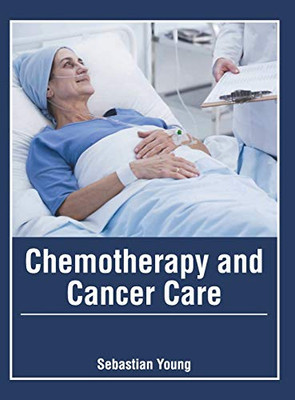 Chemotherapy and Cancer Care