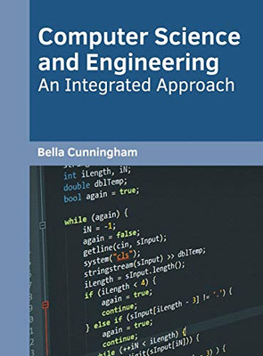 Computer Science and Engineering: An Integrated Approach