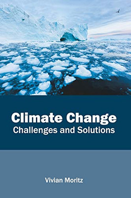 Climate Change: Challenges and Solutions