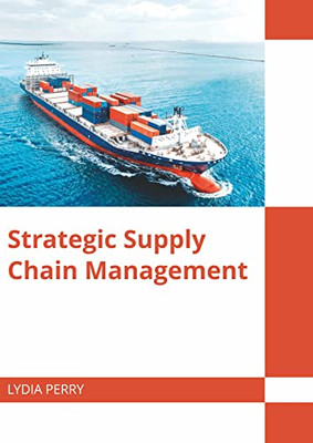 Strategic Supply Chain Management