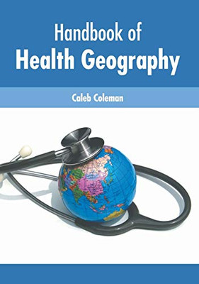 Handbook of Health Geography