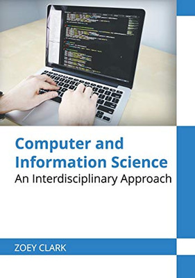 Computer and Information Science: An Interdisciplinary Approach