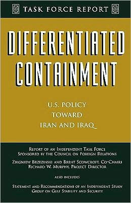 Differentiated Containment: U.S. Policy Toward Iran and Iraq