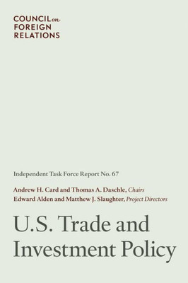 U.S. Trade and Investment Policy