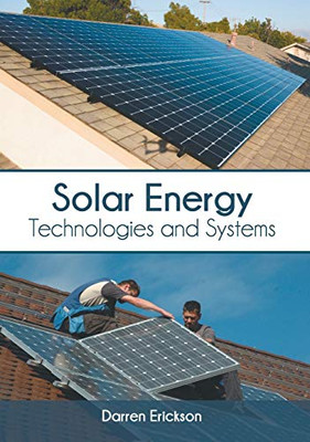 Solar Energy: Technologies and Systems