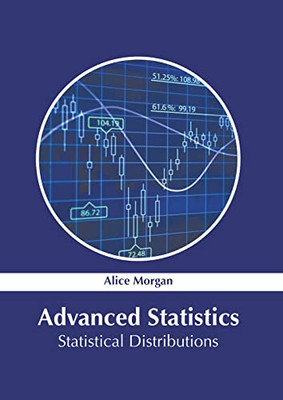 Advanced Statistics: Statistical Distributions