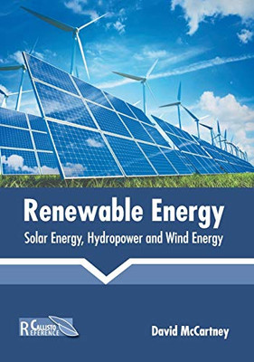 Renewable Energy: Solar Energy, Hydropower and Wind Energy