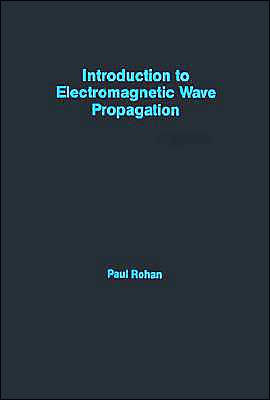 Introduction to Electromagnetic Wave Propagation